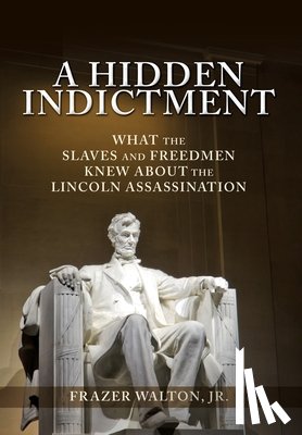 Walton, Frazer - A Hidden Indictment