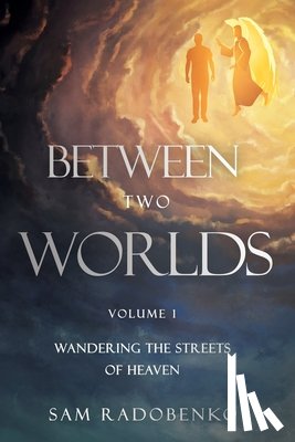 Radobenko, Sam - Between Two Worlds