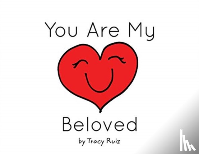 Ruiz, Tracy - You Are My Beloved