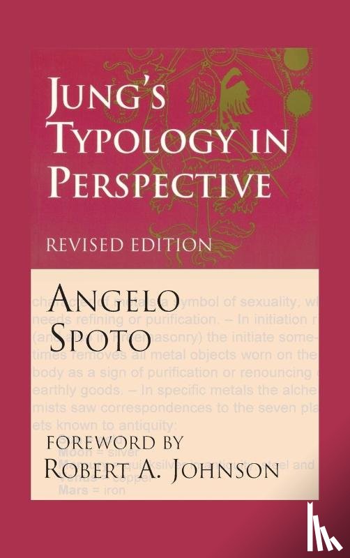 Spoto, Angelo - Jung's Typology in Perspective