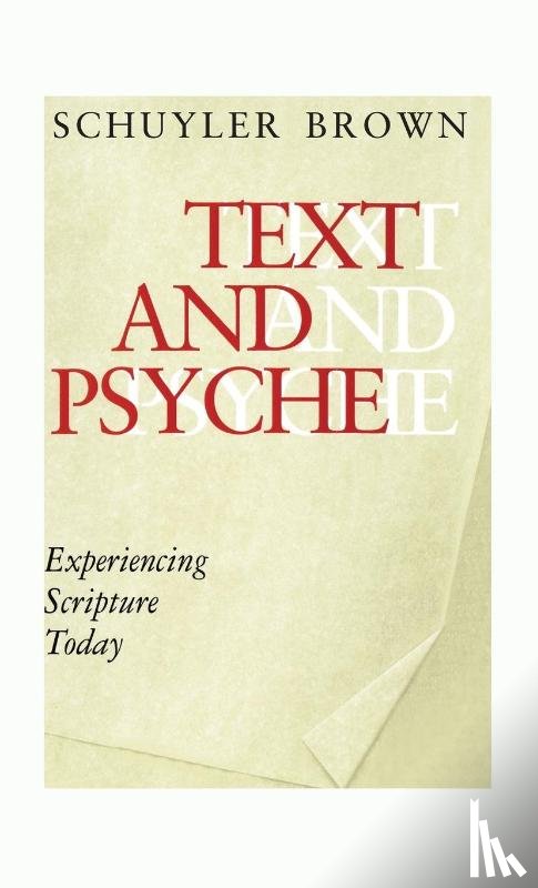 Brown, Professor of New Testament Schuyler (St Michael's College - Text and Psyche