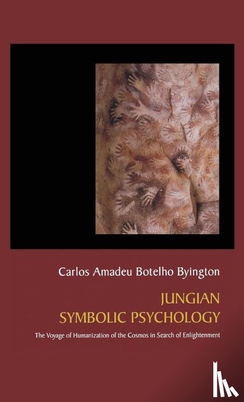 Byington, Carlos Amadeu Botelho - Jungian Symbolic Psychology