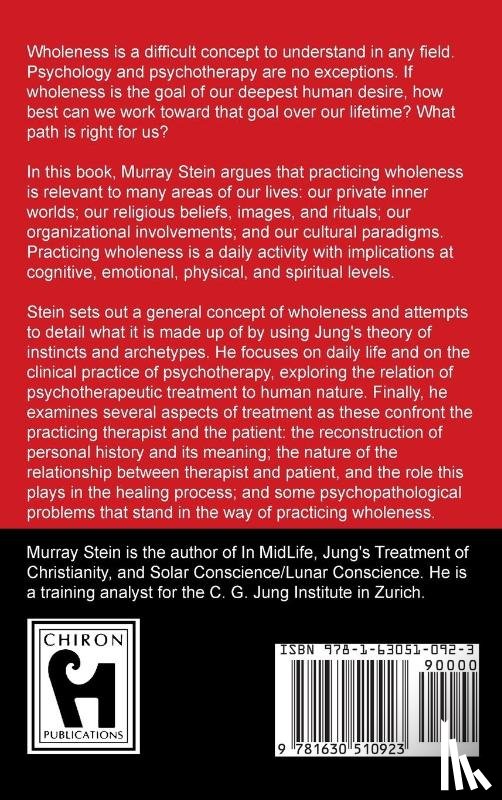 Stein, Murray (International School for Analytical Psychology Switzerland) - Practicing Wholeness
