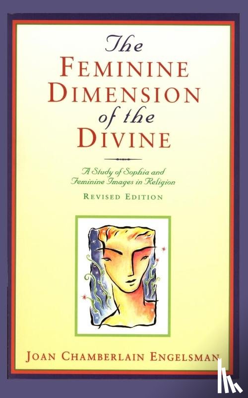 Engelsman, Joan Chamberlain - The Feminine Dimension of the Divine