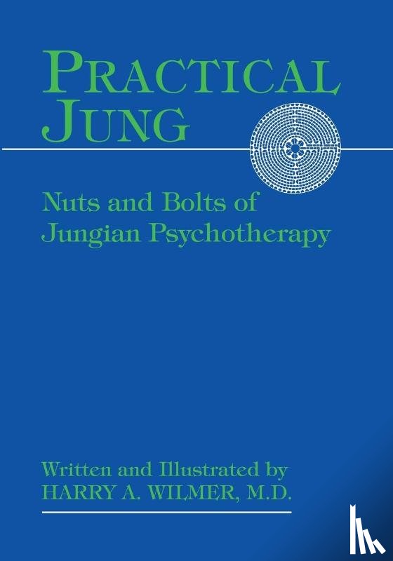 Wilmer, Harry a - Practical Jung