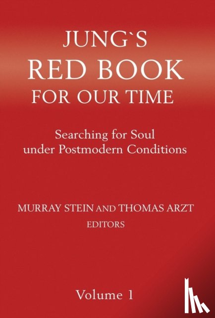 Stein, Murray (International School for Analytical Psychology Switzerland), Arzt, Thomas - Jung`s Red Book For Our Time