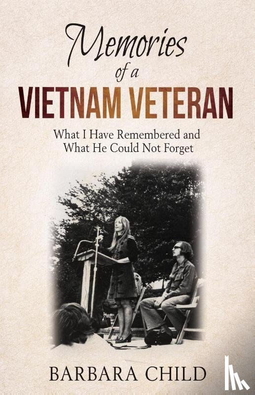Child, Barbara - Memories of a Vietnam Veteran