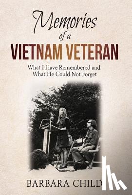 Child, Barbara - Memories of a Vietnam Veteran