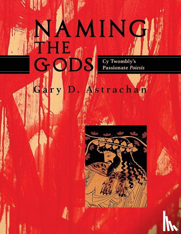 Astrachan, Gary D - Naming the Gods
