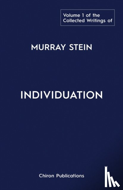 Stein, Murray - The Collected Writings of Murray Stein