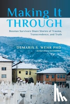 Wehr, Demaris S - Making It Through