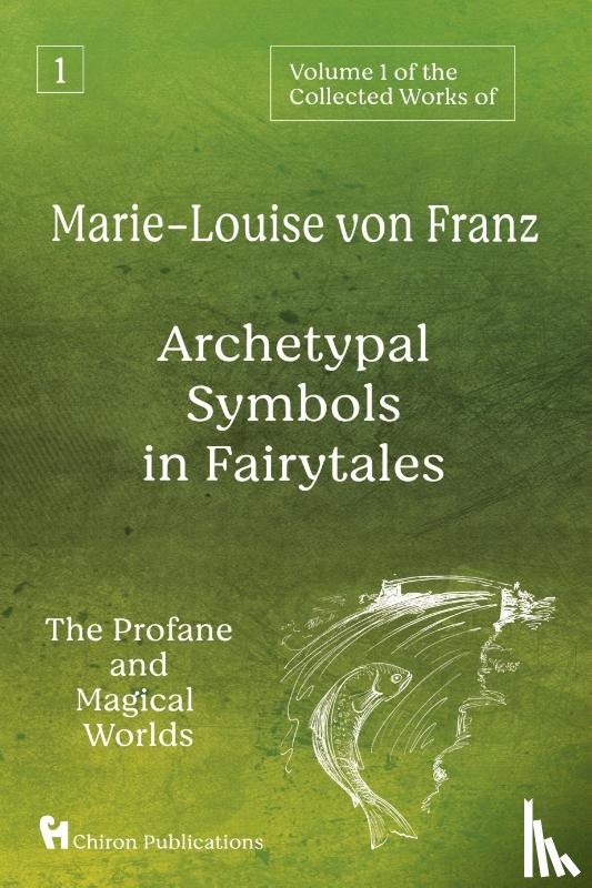 Von Franz, Marie-Louise - Volume 1 of the Collected Works of Marie-Louise von Franz