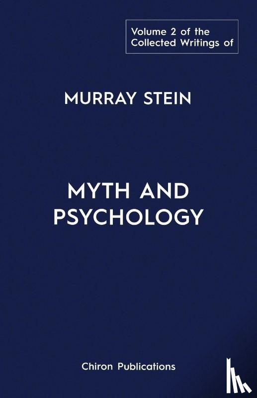 Stein, Murray - The Collected Writings of Murray Stein