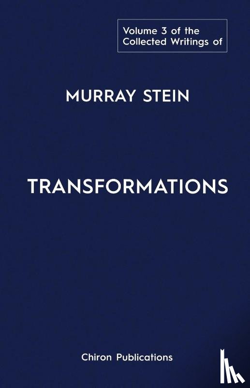 Stein, Murray - The Collected Writings of Murray Stein