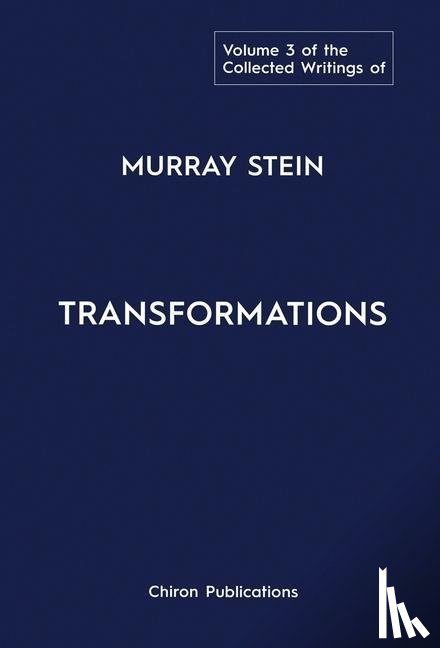 Stein, Murray - The Collected Writings of Murray Stein