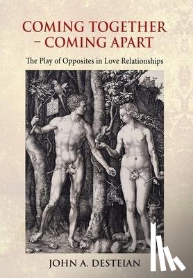 Desteian, John A - Coming Together - Coming Apart