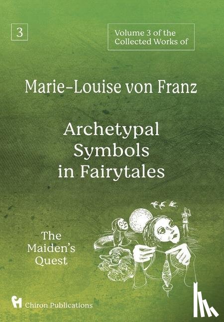 Von Franz, Marie-Louise - Volume 3 of the Collected Works of Marie-Louise von Franz