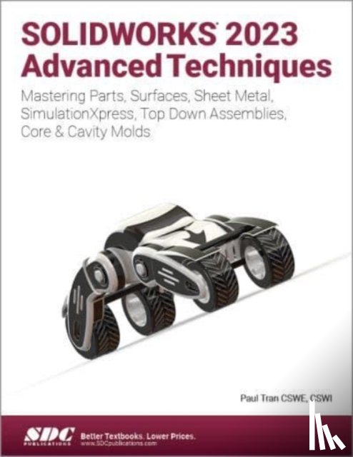 Tran, Paul - SOLIDWORKS 2023 Advanced Techniques
