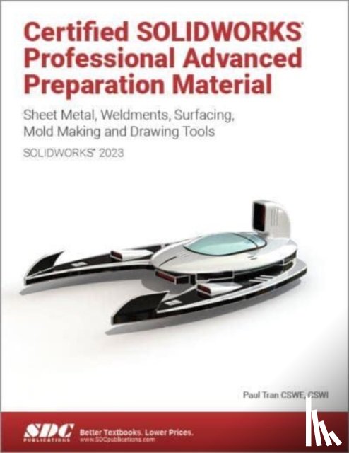 Tran, Paul - Certified SOLIDWORKS Professional Advanced Preparation Material (SOLIDWORKS 2023)