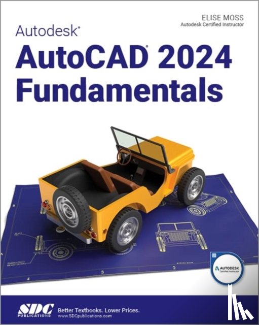Moss, Elise - Autodesk AutoCAD 2024 Fundamentals