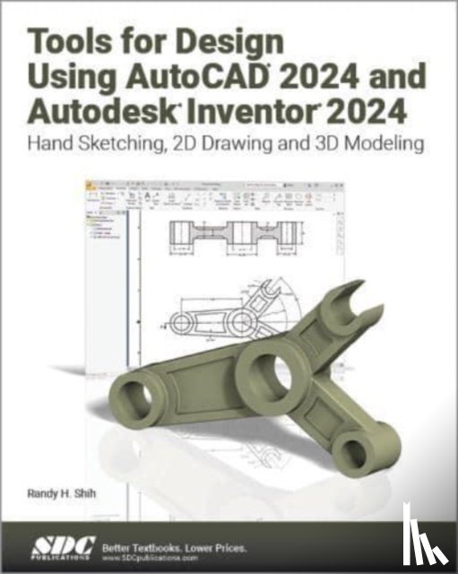 Shih, Randy H. - Tools for Design Using AutoCAD 2024 and Autodesk Inventor 2024