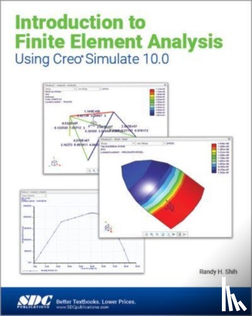 Shih, Randy H. - Introduction to Finite Element Analysis Using Creo Simulate 10.0