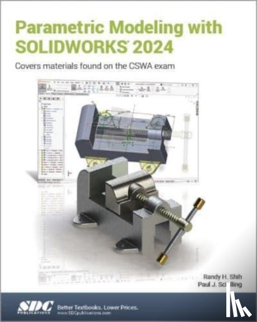 Schilling, Paul J., Shih, Randy H. - Parametric Modeling with SOLIDWORKS 2024