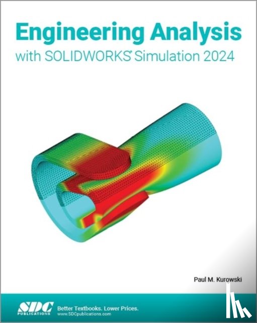 Kurowski, Paul - Engineering Analysis with SOLIDWORKS Simulation 2024