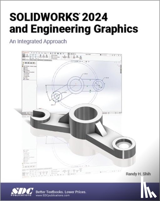 Shih, Randy H. - SOLIDWORKS 2024 and Engineering Graphics
