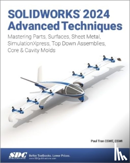 Tran, Paul - SOLIDWORKS 2024 Advanced Techniques