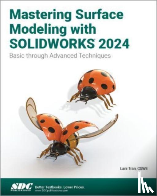Tran, Lani - Mastering Surface Modeling with SOLIDWORKS 2024