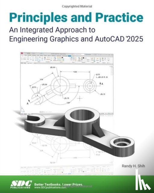 Shih, Randy H. - Principles and Practice An Integrated Approach to Engineering Graphics and AutoCAD 2025