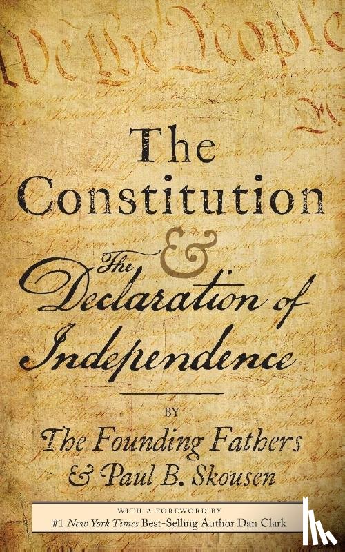 Skousen, Paul B - The Constitution and the Declaration of Independence