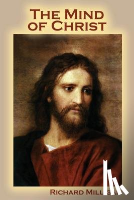 Milligan, Richard - The Mind of Christ