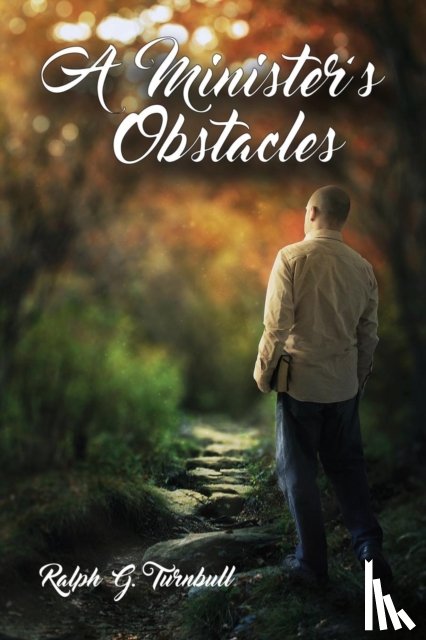 Turnbull, Ralph G - A Minister's Obstacles