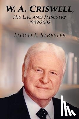 Streeter, Lloyd L - W. A. Criswell