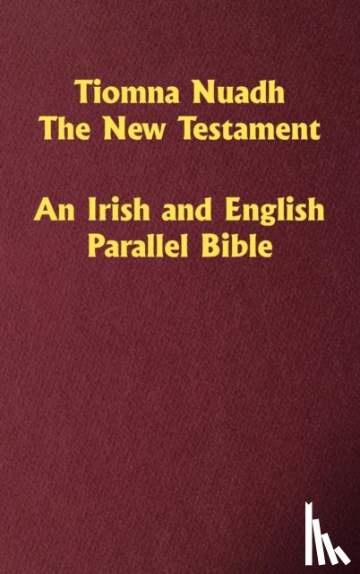 O'Donnell, William - Tiomna Nuadh, The New Testament