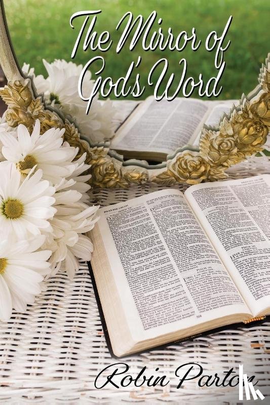 Parton, Robin - The Mirror of God's Word