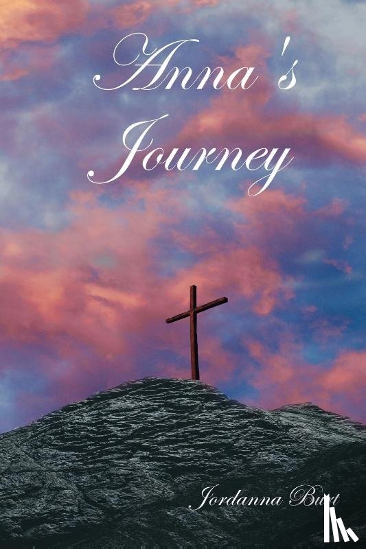 Burt, Jordanna N - Anna's Journey