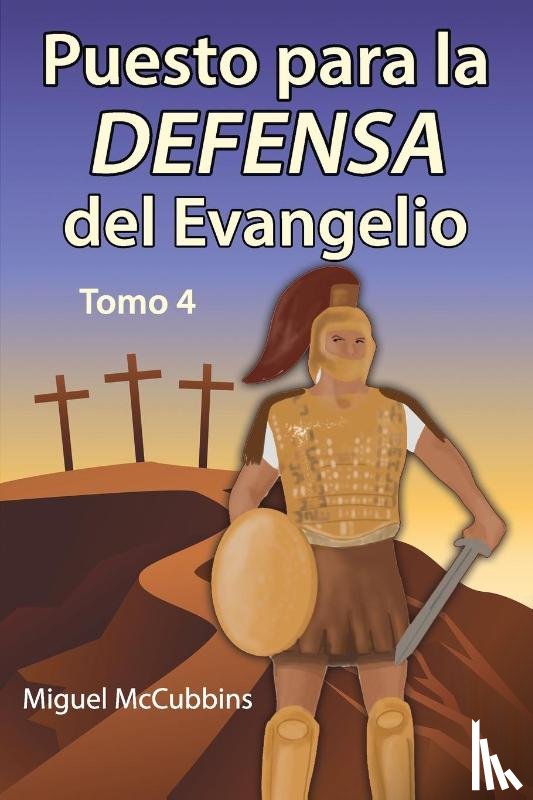 McCubbins, Miquel - Puesto para la Defensa del Evangelio