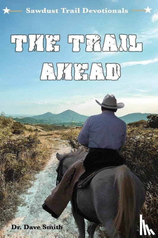 Smith, Dave - The Trail Ahead