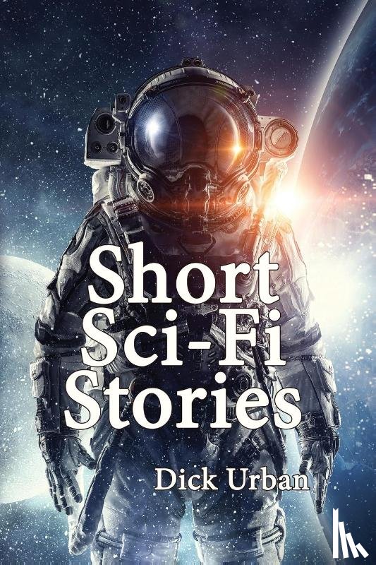 Urban, Dick - Short Sci-Fi Stories