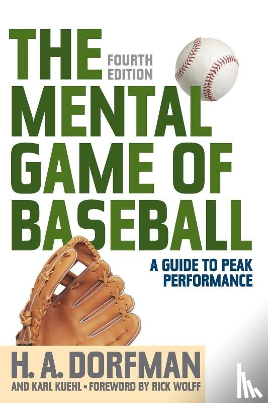 Dorfman, H.A., Kuehl, Karl - The Mental Game of Baseball