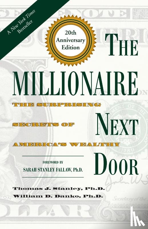 Stanley, Thomas J., Danko, William D. - The Millionaire Next Door