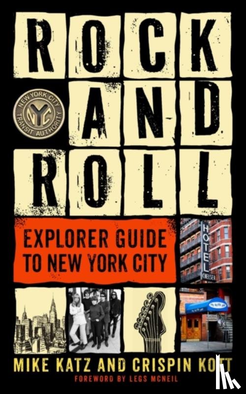 Katz, Mike, Kott, Crispin - Rock and Roll Explorer Guide to New York City