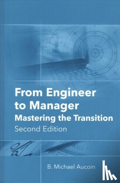 Aucoin, B. Michael - From Engineer to Manager