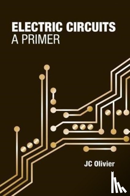 Olivier, JC - Electric Circuits: A Primer