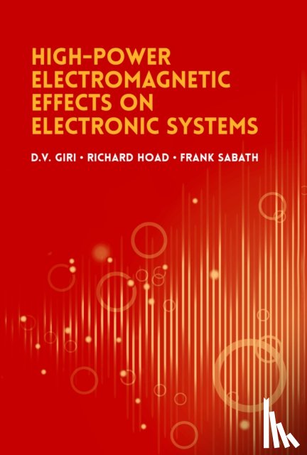 Giri, D.V., Hoad, Richard, Sabath, Frank - High-Power Radio Frequency Effects on Electronic Systems