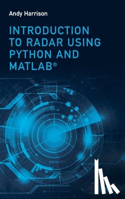 Harrison, Lee Andrew (Andy) - Introduction to Radar Using Python and MATLAB