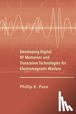 Pace, Phillip - Designing Digital RF Memories for Electronic Warfare